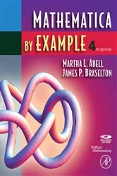 Book cover of Mathematica by Example (4th ed.) by Martha L. Abell