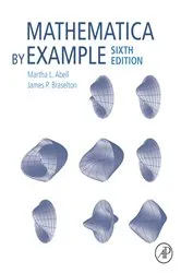 Book cover of Mathematica by Example (6th ed.) by Martha L. Abell