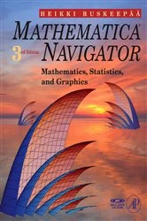 Book cover of Mathematica Navigator (3rd ed.) by Heikki Ruskeepaa