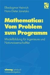 Book cover of Mathematica: Vom Problem zum Programm by Elkedagmar Heinrich