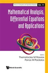 Book cover of Mathematical Analysis, Differential Equations And Applications by Panos M Pardalos