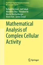 Book cover of Mathematical Analysis of Complex Cellular Activity by Unknown
