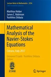 Book cover of Mathematical Analysis of the Navier-Stokes Equations by Matthias Hieber