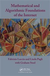 Book cover of Mathematical and Algorithmic Foundations of the Internet by Fabrizio Luccio