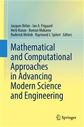 Book cover of Mathematical and Computational Approaches in Advancing Modern Science and Engineering by Unknown