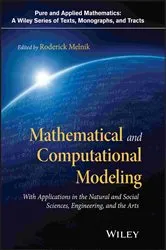 Book cover of Mathematical and Computational Modeling by Roderick Melnik