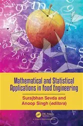 Book cover of Mathematical and Statistical Applications in Food Engineering by Surajbhan Sevda