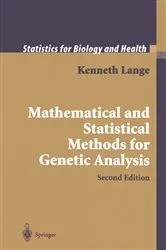 Book cover of Mathematical and Statistical Methods for Genetic Analysis (2nd ed.) by Kenneth Lange