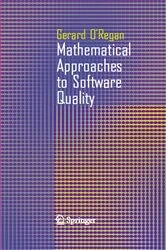 Book cover of Mathematical Approaches to Software Quality by Gerard O'Regan