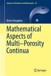 Book cover of Mathematical Aspects of Multi–Porosity Continua by Brian Straughan