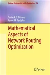 Book cover of Mathematical Aspects of Network Routing Optimization by Unknown