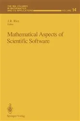 Book cover of Mathematical Aspects of Scientific Software by J.R. Rice