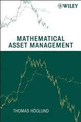 Book cover of Mathematical Asset Management by Thomas Höglund