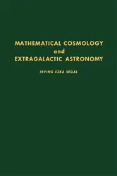 Book cover of Mathematical Cosmology and Extragalactic Astronomy by Irving Ezra Segal