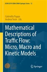 Book cover of Mathematical Descriptions of Traffic Flow: Micro, Macro and Kinetic Models by Gabriella Puppo