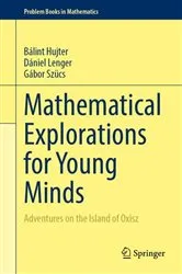 Book cover of Mathematical Explorations for Young Minds by Bálint Hujter