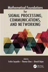 Book cover of Mathematical Foundations for Signal Processing, Communications, and Networking by Erchin Serpedin