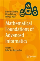 Book cover of Mathematical Foundations of Advanced Informatics by Bernhard Steffen