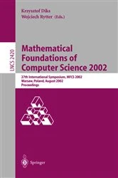Book cover of Mathematical Foundations of Computer Science 2002 by Krzystof Diks