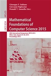 Book cover of Mathematical Foundations of Computer Science 2015 by Giuseppe F Italiano