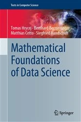 Book cover of Mathematical Foundations of Data Science by Tomas Hrycej
