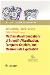 Book cover of Mathematical Foundations of Scientific Visualization, Computer Graphics, and Massive Data Exploration by Torsten Möller