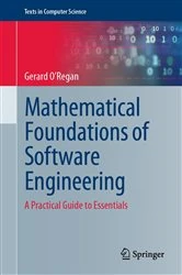 Book cover of Mathematical Foundations of Software Engineering by Gerard O'Regan