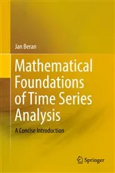 Book cover of Mathematical Foundations of Time Series Analysis by Jan Beran