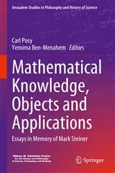Book cover of Mathematical Knowledge, Objects and Applications by Carl Posy