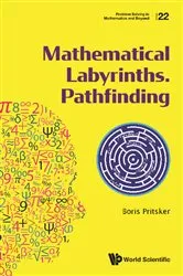 Book cover of Mathematical Labyrinths. Pathfinding by Boris Pritsker