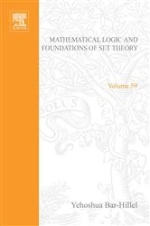 Book cover of Mathematical Logic and Foundations of Set Theory, Proceedings of an International Colloquium Held Under the Auspices of The Israel Academy of Sciences and Humanities by Lev D. Beklemishev