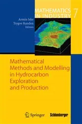 Book cover of Mathematical Methods and Modelling in Hydrocarbon Exploration and Production by Armin Iske