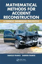 Book cover of Mathematical Methods for Accident Reconstruction by Harold Franck