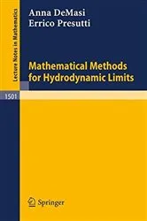 Book cover of Mathematical Methods for Hydrodynamic Limits by Anna DeMasi