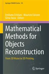 Book cover of Mathematical Methods for Objects Reconstruction by Emiliano Cristiani