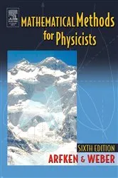 Book cover of Mathematical Methods For Physicists International Student Edition (6th ed.) by George B. Arfken