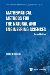 Book cover of Mathematical Methods For The Natural And Engineering Sciences (Second Edition) by Unknown