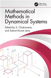 Book cover of Mathematical Methods in Dynamical Systems by S. Chakraverty