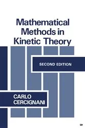 Book cover of Mathematical Methods in Kinetic Theory by Unknown