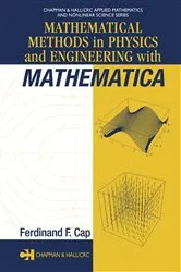 Book cover of Mathematical Methods in Physics and Engineering with Mathematica by Ferdinand F. Cap