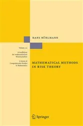 Book cover of Mathematical Methods in Risk Theory by Hans Bühlmann