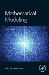 Book cover of Mathematical Modeling (4th ed.) by Mark Meerschaert