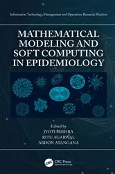 Book cover of Mathematical Modeling and Soft Computing in Epidemiology by Jyoti Mishra