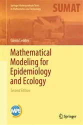 Book cover of Mathematical Modeling for Epidemiology and Ecology (2nd ed.) by Glenn Ledder