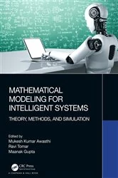 Book cover of Mathematical Modeling for Intelligent Systems by Mukesh Kumar Awasthi