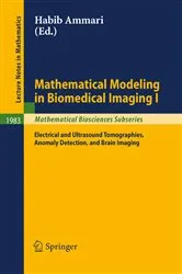 Book cover of Mathematical Modeling in Biomedical Imaging I by Habib Ammari