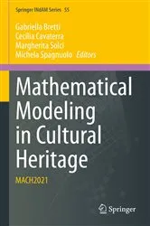 Book cover of Mathematical Modeling in Cultural Heritage by Unknown