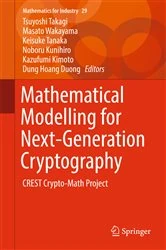 Book cover of Mathematical Modelling for Next-Generation Cryptography by Tsuyoshi Takagi
