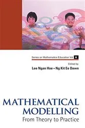 Book cover of Mathematical Modelling: From Theory To Practice by Ngan Hoe Lee