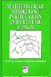 Book cover of Mathematical Modelling in Education and Culture by Q-X Ye